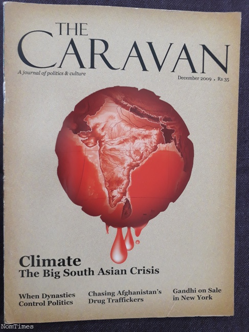 The Caravan Magazine December 09 Climate The Big South Asian Crisis Faridabad Haryana Nomtimes India